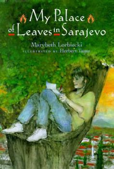 Hardcover My Palace of Leaves in Sarajevo Book