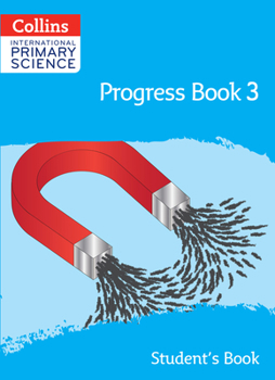 Paperback Collins International Primary Science: Progress Book 3 (Student's Book) Book