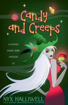 Paperback Candy and Creeps, A Witchy Candy Shop Mystery, Book 2 Book