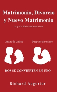 Hardcover Matrimonio, Divorcio y Nuevo Matrimonio [Spanish] Book