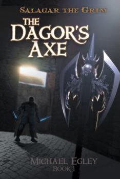 Paperback Salagar the Grim: The Dagor's Axe Book
