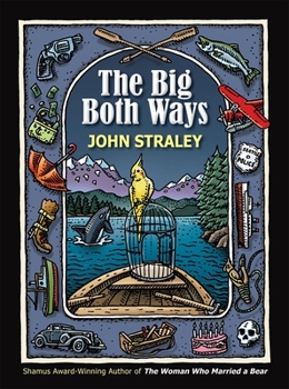 The Big Both Ways - Book #1 of the Cold Storage