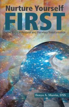 Hardcover Nurture Yourself First: Gentle Steps in Personal and Planetary Transformation Book