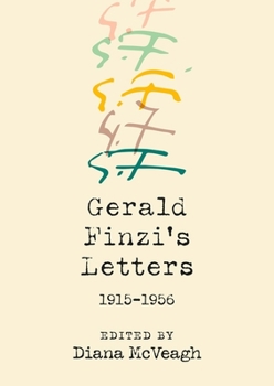Hardcover Gerald Finzi's Letters, 1915-1956 Book