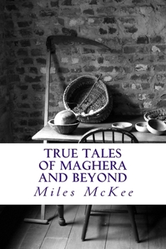 Paperback True Tales of Maghera and Beyond Book