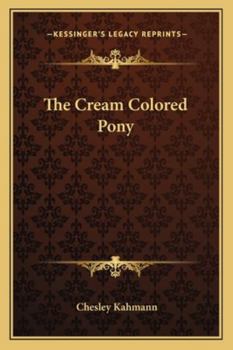 Paperback The Cream Colored Pony Book