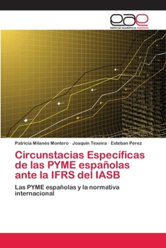 Paperback Circunstacias Específicas de las PYME españolas ante la IFRS del IASB [Spanish] Book