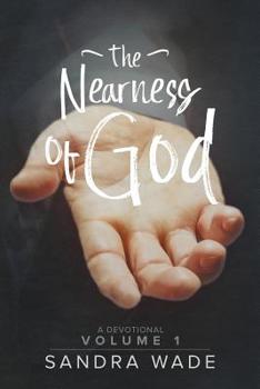 Paperback The Nearness of God: A Devotional Volume 1 Book