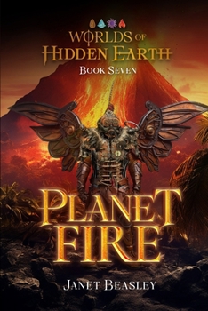Paperback Book 7 Planet Fire: Worlds of Hidden Earth Book