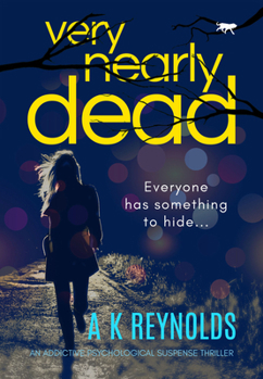 Paperback Very Nearly Dead: An Addictive Psychological Suspense Thriller Book