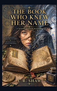 Paperback The Book Who Knew Her Name: A Sloane Parker Mystery Book