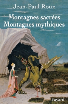 Hardcover Montagnes Sacrees, Montagnes Mythiques Book