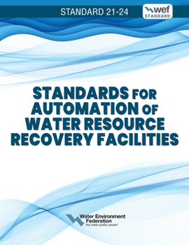 Standards for Automation of Water Resource Recovery Facilities (2) (Manual of Practice)