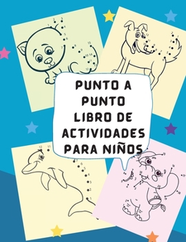 Libro de actividad de punto a punto para niñas: Rompecabezas de punto a punto para niños, niños pequeños, niños y niñas de 4 a 6 años, 3 a 8, 3 a 5, 6 y 8 años (Nueva versión)