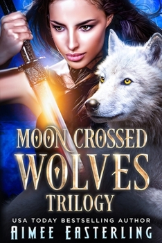 Paperback Moon-Crossed Wolves Trilogy Book
