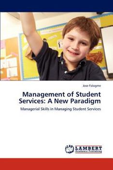 Paperback Management of Student Services: A New Paradigm Book