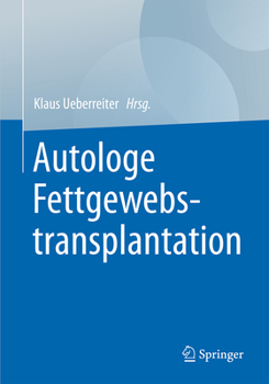 Hardcover Autologe Fettgewebstransplantation [German] Book
