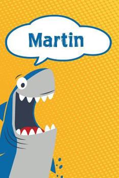Paperback Martin: Personalized Shark Isometric Dot Paper Notebook for Kids 120 Pages 6x9 Book