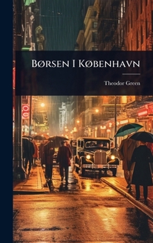 BÃ, rsen I KÃ, benhavn (Danish Edition)
