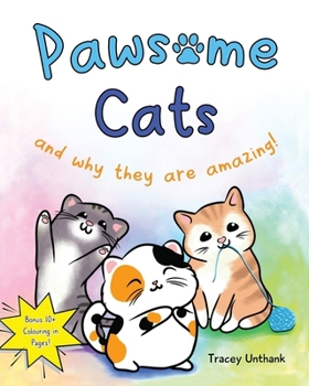 Paperback Pawsome Cats: and why the are amazing! Book
