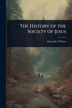 The History of the Society of Jesus