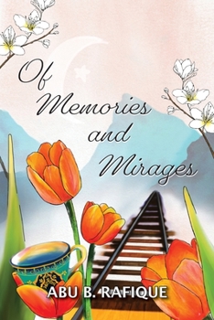 Paperback Of Memories and Mirages Book