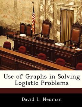 Paperback Use of Graphs in Solving Logistic Problems Book