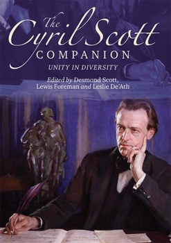 Hardcover The Cyril Scott Companion: Unity in Diversity Book