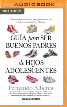 Audio CD Guía Para Ser Buenos Padres de Hijos Adolescentes (Narración En Castellano) [Spanish] Book