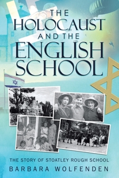 Paperback The Holocaust and the English School Book