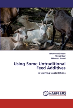 Paperback Using Some Untraditional Feed Additives Book