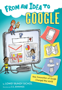 Paperback From an Idea to Google: How Innovation at Google Changed the World Book