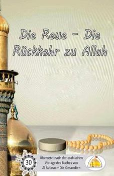 Paperback Die Reue - Die Rückkehr zu Allah [German] Book