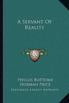 Paperback A Servant Of Reality Book