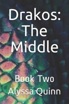 Paperback Drakos: The Middle: Book Two Book