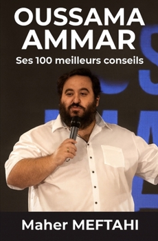 Paperback Oussama Ammar: Ses 100 meilleurs conseils [French] Book
