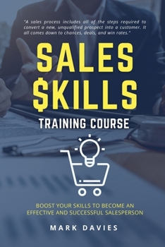 Paperback Sales Skill Training Program: Boost Your Skills to Become an Effective and Successful Salesperson Book