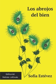 Paperback Los abrojos del bien [Spanish] Book