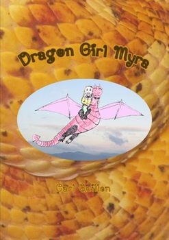 Paperback Dragon Girl Myra Book