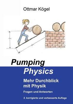 Paperback Pumping-Physics: Mehr Durchblick mit Physik [German] Book