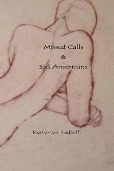 Paperback Missed Calls & Sad Americans Book