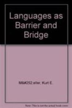 Hardcover Languages as Barrier and Bridge: Papers of the Center for Research and Documentation on World Language Problems Book