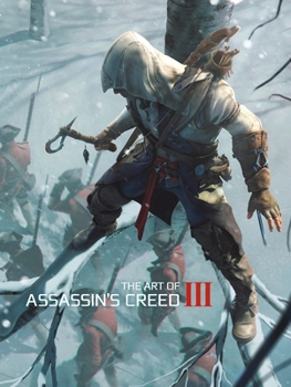 The Art of Assassin's Creed III - Book  of the Art of Assassin's Creed
