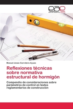 Paperback Reflexiones técnicas sobre normativa estructural de hormigón [Spanish] Book