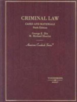 Hardcover Dix and Sharlot's Criminal Law: Cases and Materials, 6th Book