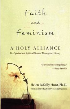 Paperback Faith and Feminism: A Holy Alliance Book
