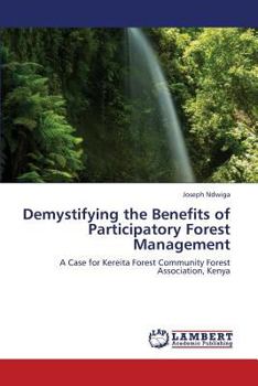 Paperback Demystifying the Benefits of Participatory Forest Management Book