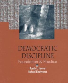 Paperback Democratic Discipline: Foundation and Practice Book