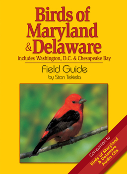 Paperback Birds of Maryland & Delaware Field Guide: Includes Washington, D.C. & Chesapeake Bay Book