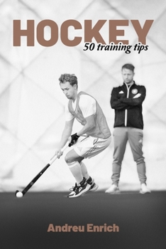 Paperback Hockey: 50 Training Tips Book